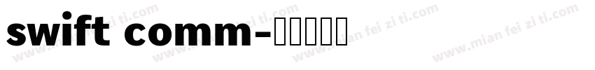 swift comm字体转换